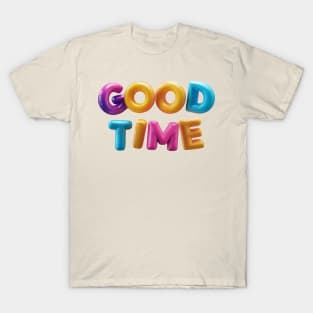 Good time T-Shirt